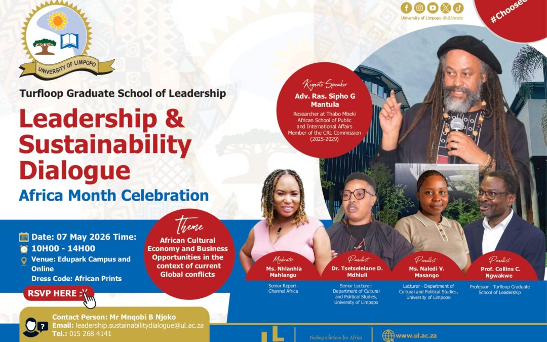 University of Limpopo Leadership & Sustainability Dialogue &ndash; Africa Month Celebration